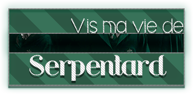 Vis_ma_vie_de_Serpentard.png